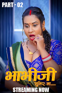 Download [18+] Bhabhi Suniye Na (2025) S01 [Episode 4 To 6] Hindi HulChul WEB Series 720p | 1080p WEB-DL