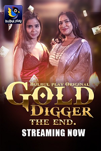 Download [18+] Gold Digger (2025) S01 [Episode 5 To 6] Hindi BulbulPlay WEB Series 720p | 1080p WEB-DL