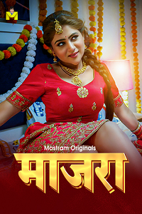 Download [18+] Maajra (2024) S01 [Episode 1 To 3] Hindi MasTram WEB Series 720p | 1080p WEB-DL