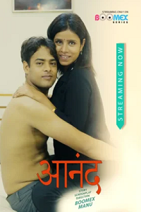 Download [18+] Aanandham (2025) UNRATED Hindi BoomEX Short Film 480p | 720p WEB-DL