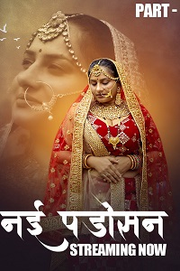Download [18+] Nayi Padosan (2025) S01 [Episode 4 To 7] Hindi HulChul WEB Series 720p | 1080p WEB-DL