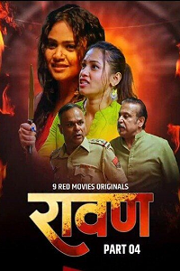 Download [18+] Ravan (2025) S01 [Episode 7 To 9] Hindi 9RedMovies WEB Series 720p | 1080p WEB-DL