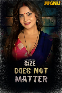 Download [18+] Size Does Not Matter (2025) S01 [Episode 1 To 2] Hindi Jugnu WEB Series 720p | 1080p WEB-DL