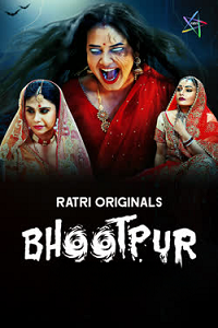 Download [18+] Bhootpur (2025) S01 [Episode 1 To 4] Hindi Ratri WEB Series 720p | 1080p WEB-DL