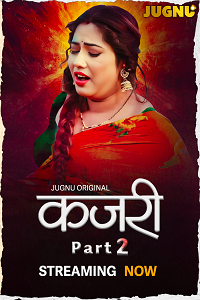 Download [18+] Kajri (2025) S01 [Episode 4 To 5] Hindi Jugnu WEB Series 720p | 1080p WEB-DL