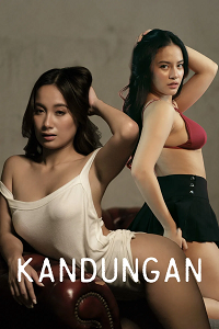 Download [18+] Kandungan (2025) UNRATED Tagalog Full Movie 480p | 720p WEB-DL