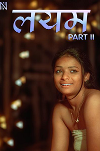 Download [18+] Layam 2 (2025) UNRATED Hindi NavaRasa Short Film 480p | 720p WEB-DL