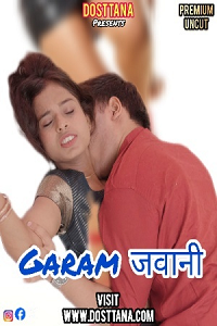Download [18+] Garam Jawaani (2025) S01 {Episode 1 Added} Hindi Dosttana WEB Series 720p WEB-DL