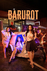 Download [18+] Barurot (2025) UNRATED Tagalog Full Movie 480p | 720p WEB-DL