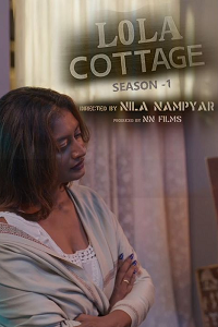 Download [18+] Lola Cottage (2025) S01 {Episode 1 Added} Malayalam NMX WEB Series 720p WEB-DL