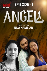 Download [18+] Angel (2025) S01 {Episode 1 Added} Hindi NMX WEB Series 720p WEB-DL