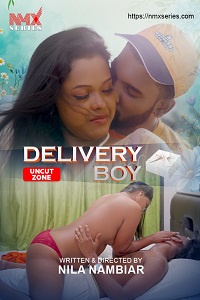 Download [18+] Delivery Boy UC (2025) S01 {Episode 1 Added} Hindi NMX WEB Series 720p WEB-DL