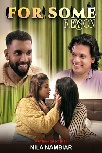 Download [18+] For Some Reason (2025) S01 {Episode 1 Added} Hindi NMX WEB Series 720p WEB-DL