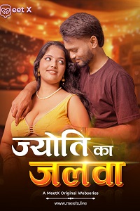 Download [18+] Jyoti Ka Jalwa (2023) UNRATED Hindi MeetX Short Film 480p | 720p WEB-DL