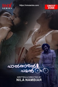 Download [18+] Palkaran Payyan UC (2026) S01 {Episode 2 Added} Malayalam NMX WEB Series 720p WEB-DL
