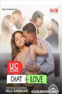 Download [18+] Chat For Love UC (2026) UNRATED Hindi NMX Short Film 480p | 720p WEB-DL